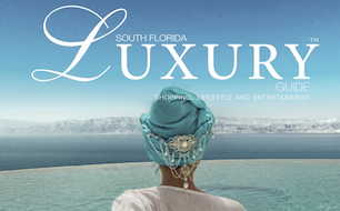 South Florida Luxury Guide